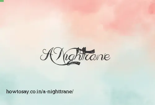 A Nighttrane