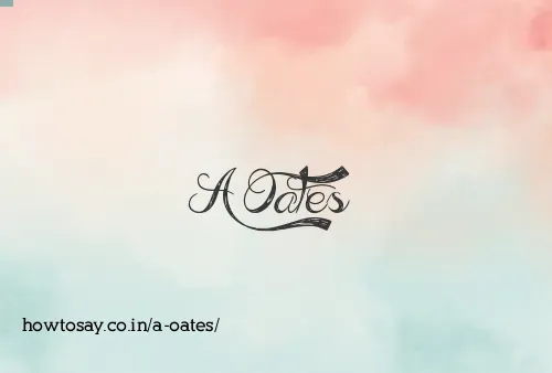 A Oates