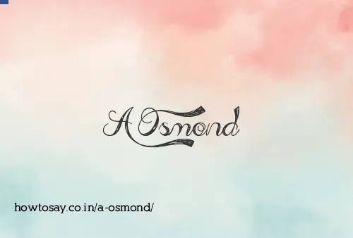 A Osmond