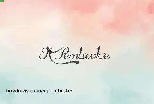 A Pembroke