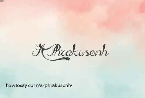 A Phrakusonh