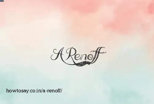 A Renoff