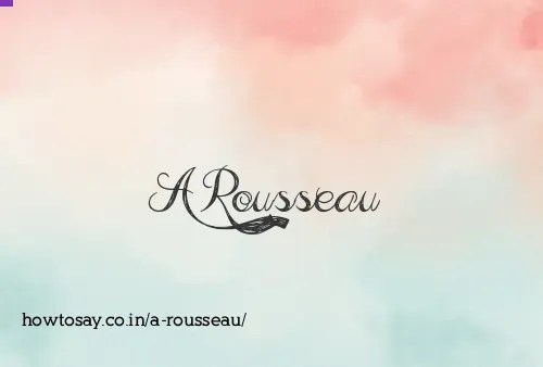 A Rousseau