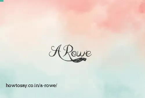 A Rowe