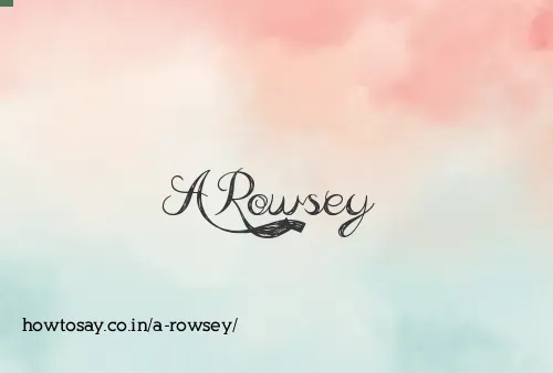 A Rowsey