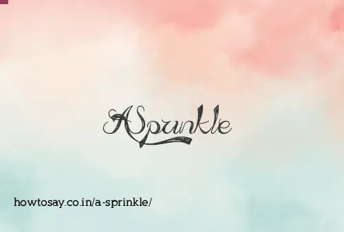 A Sprinkle