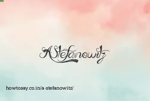 A Stefanowitz