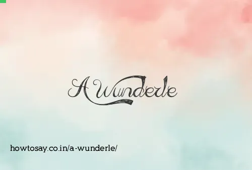 A Wunderle