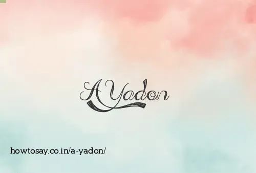 A Yadon