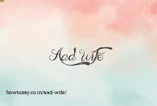 Aad Wife