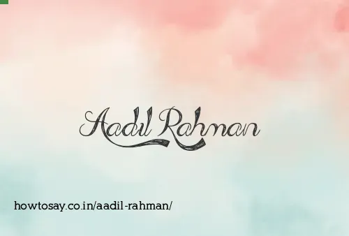 Aadil Rahman