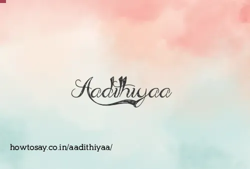 Aadithiyaa