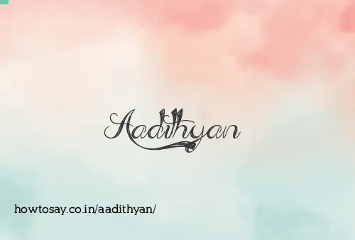 Aadithyan