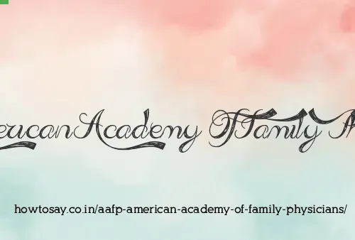 Aafp American Academy Of Family Physicians
