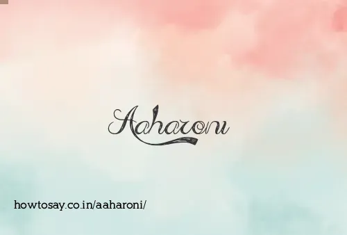 Aaharoni