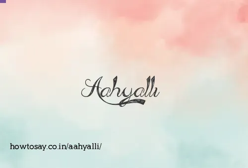 Aahyalli