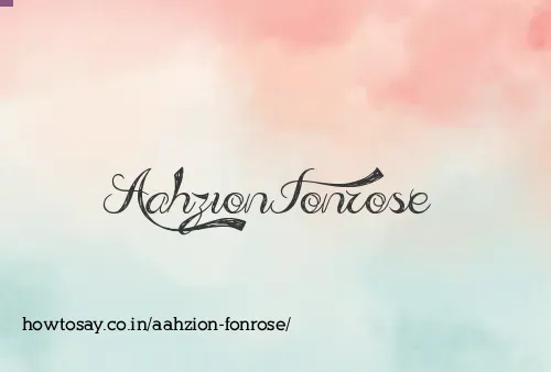 Aahzion Fonrose