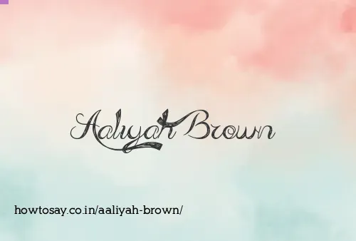 Aaliyah Brown