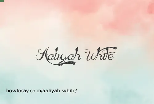 Aaliyah White