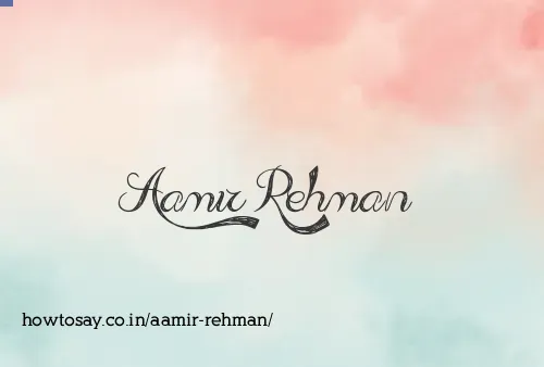 Aamir Rehman