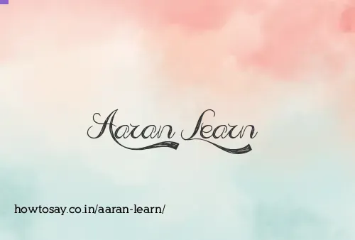 Aaran Learn