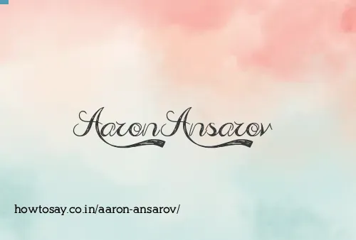 Aaron Ansarov