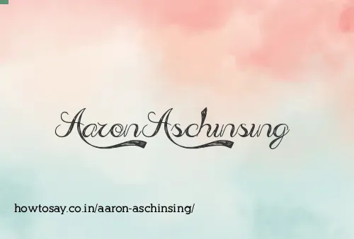 Aaron Aschinsing