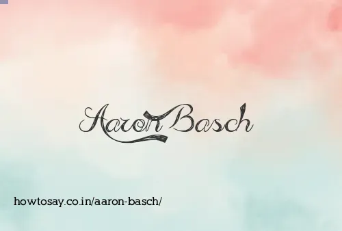 Aaron Basch