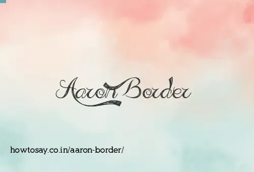 Aaron Border