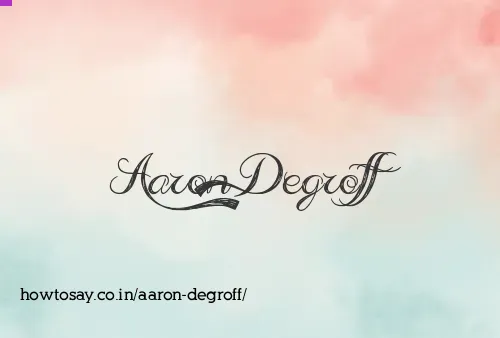 Aaron Degroff