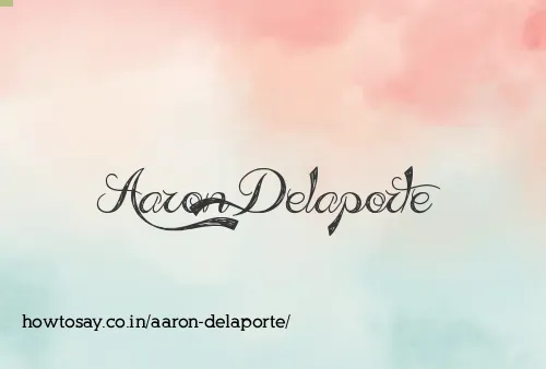 Aaron Delaporte