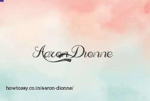 Aaron Dionne