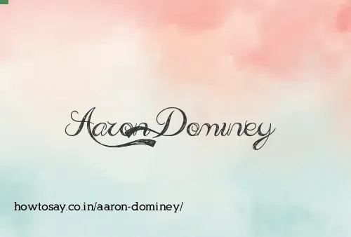 Aaron Dominey