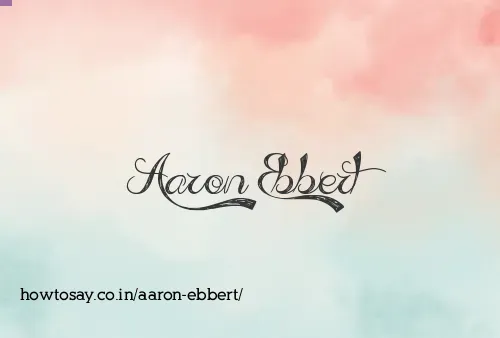 Aaron Ebbert