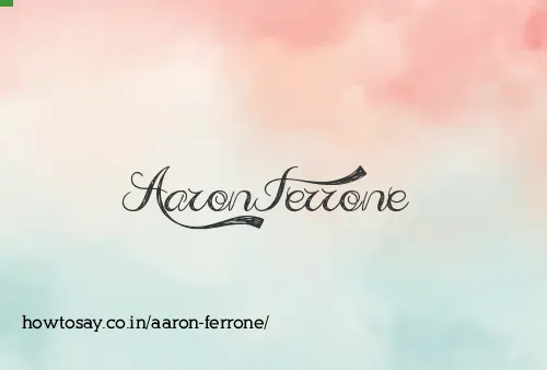 Aaron Ferrone