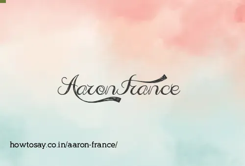 Aaron France