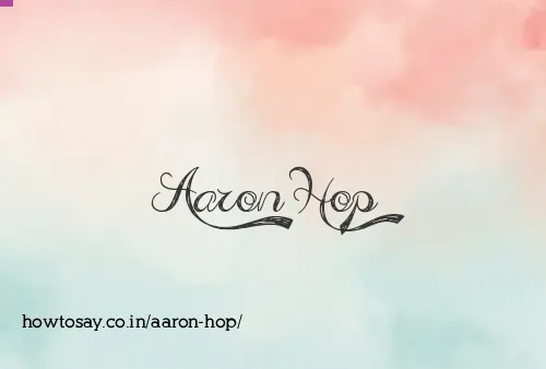 Aaron Hop