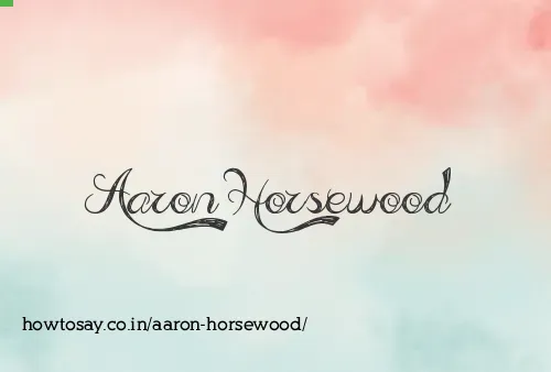 Aaron Horsewood