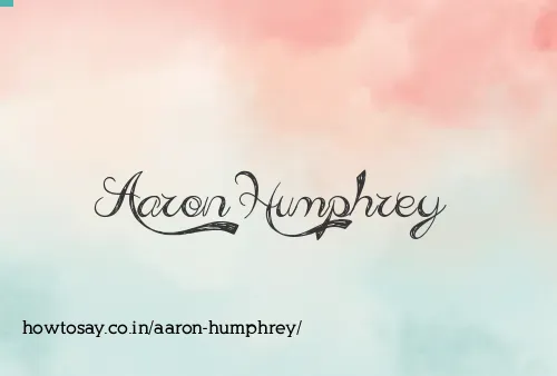 Aaron Humphrey