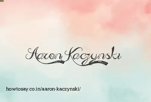 Aaron Kaczynski