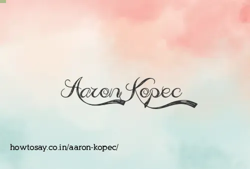 Aaron Kopec