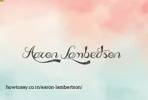 Aaron Lambertson