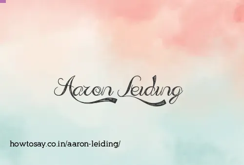 Aaron Leiding