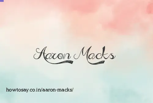 Aaron Macks