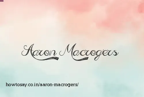Aaron Macrogers