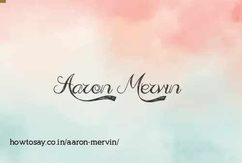 Aaron Mervin