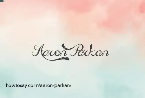 Aaron Parkan