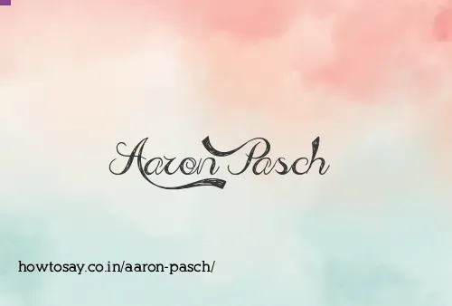 Aaron Pasch