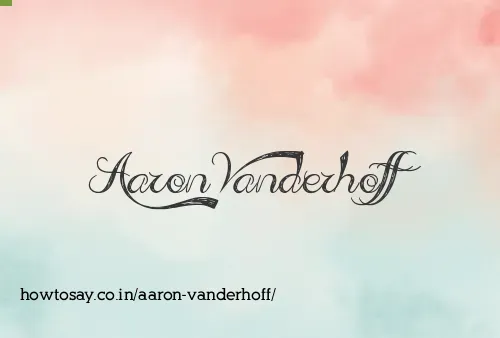 Aaron Vanderhoff