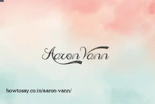 Aaron Vann